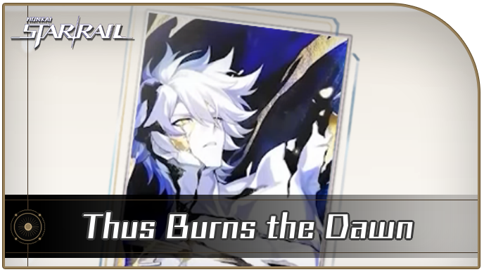 Honkai Star Rail - Thus Burns the Dawn - Materials and Best Characters