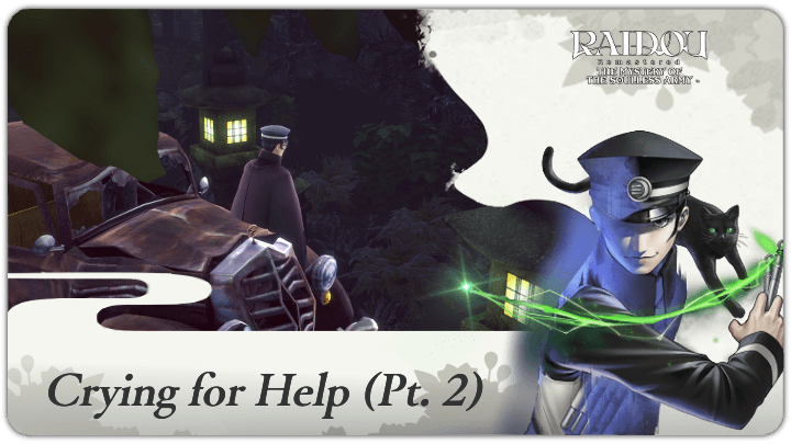 Raidou Remastered - Crying for Help Pt. 2