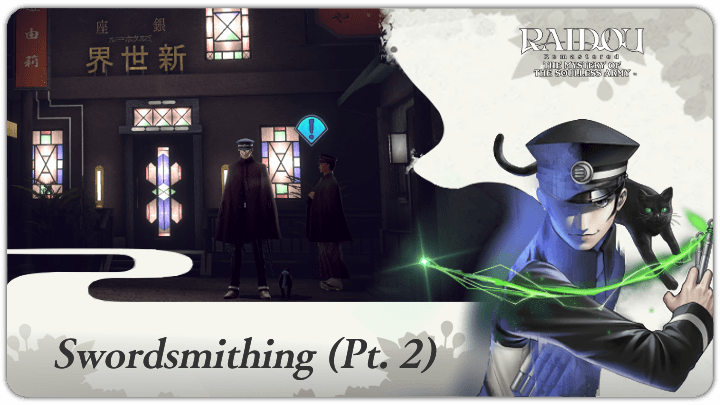 Raidou Remastered - Swordsmithing (Pt. 2)