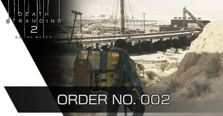 Death Stranding 2 Order 002 Walkthrough