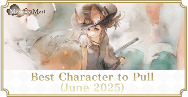Best Character to Pull June 2025