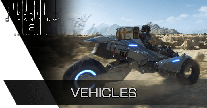 Death Stranding 2 - Vehicles