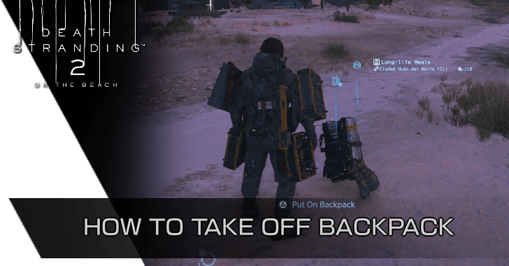 Death Stranding 2 On thr Beach DS2 How to Take Off Backpack