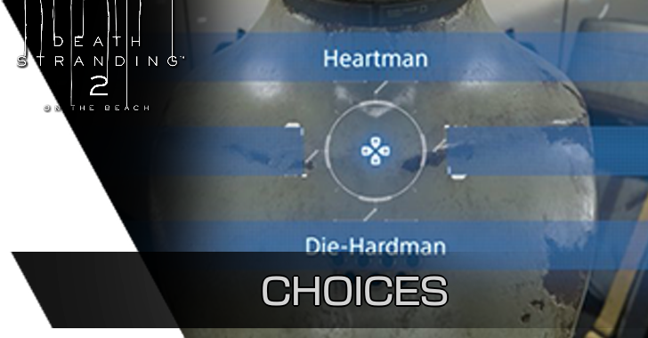 Death Stranding 2 Choices