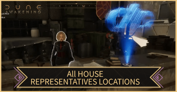 Dune Awakening All House Representatives Location