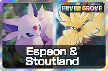 Espeon and Stoutland Deck