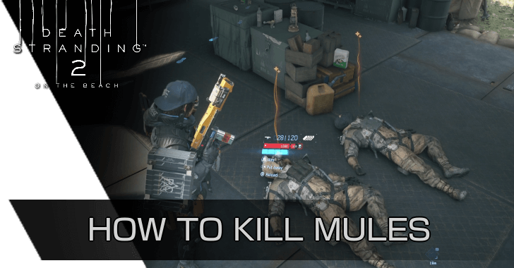 Death Stranding 2 - How to Kill MULEs