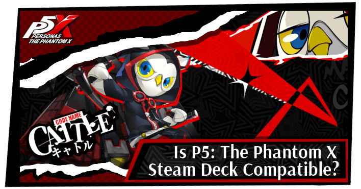 Persona 5 X - Steam Deck Compatible