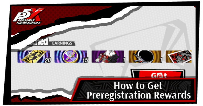 Persona 5 X How to Get Preregistration Rewards