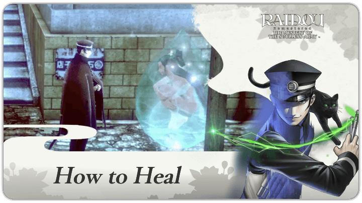 Raidou Remastered - How to Heal