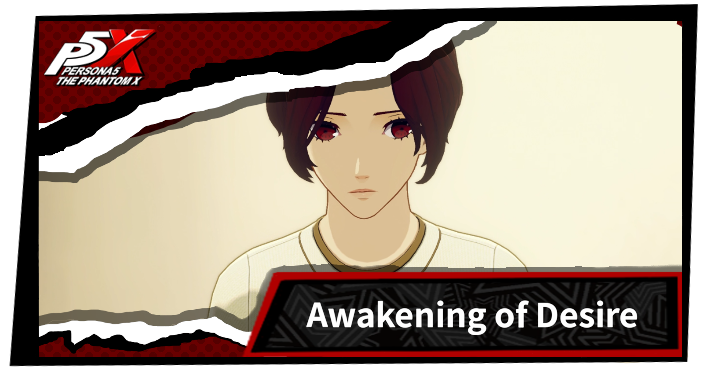 Persona 5 Phantom X - Awakening of Desire Mission Guide