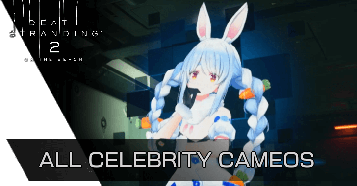 Death Stranding 2 - All Celebrity Cameos