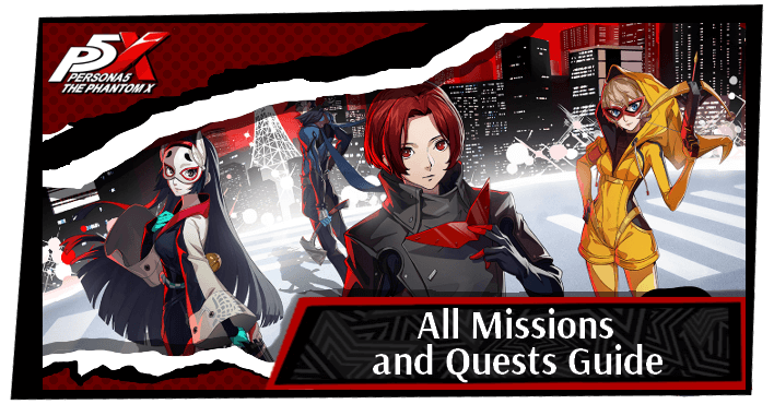 Persona 5 Phantom X - List of All Walkthroughs