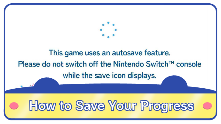 How to Save Your Progress