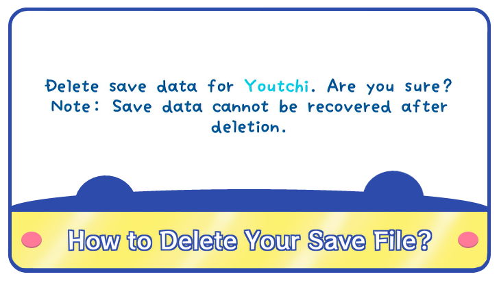 How to Delete Your Save File