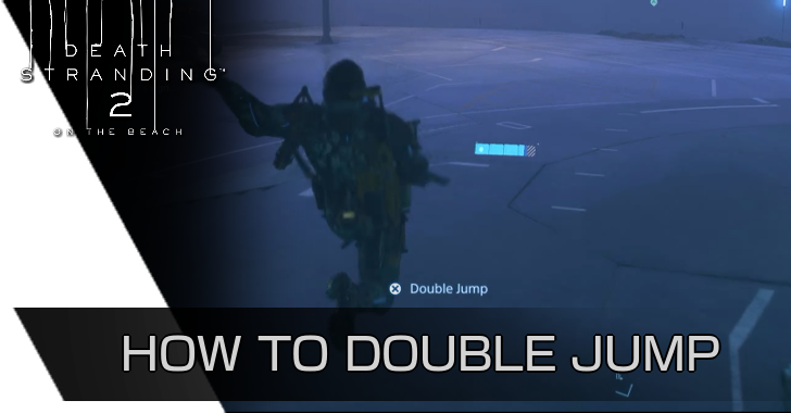 Death Stranding 2 - How to Double Jump