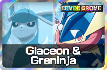 Glaceon and Greninja Deck