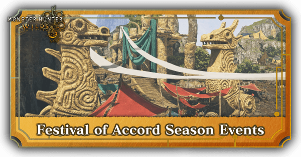 Monster Hunter WIlds - Festival of Accord Season Events
