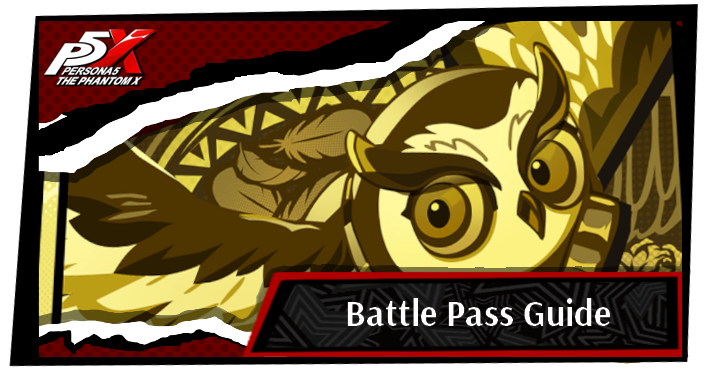 Persona 5 X Battle Pass Guide (Phantom Pass)