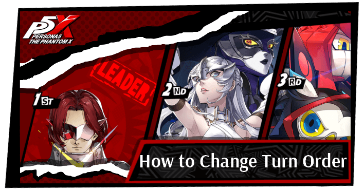 Persona 5 X How to Change Turn Order