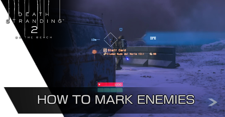Death Stranding 2 On the Beach (DS2) How to Mark Enemies