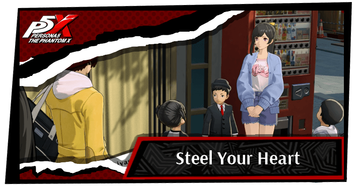 Persona 5 Phantom X - Steel Your Heart Mission Guide