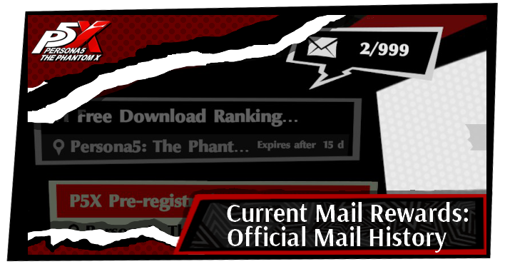 Persona 5 Phantom X - Current Mail Rewards