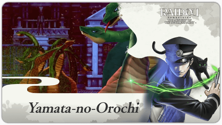 Raidou Remastered - Yamata-no-Orochi Boss Guide