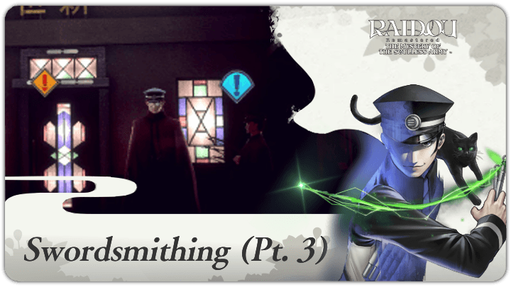 Raidou Remastered - Swordsmithing (Pt. 3)