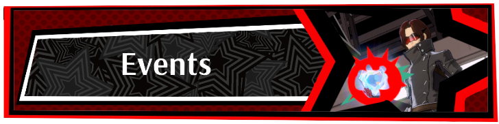 Persona 5 X - Events