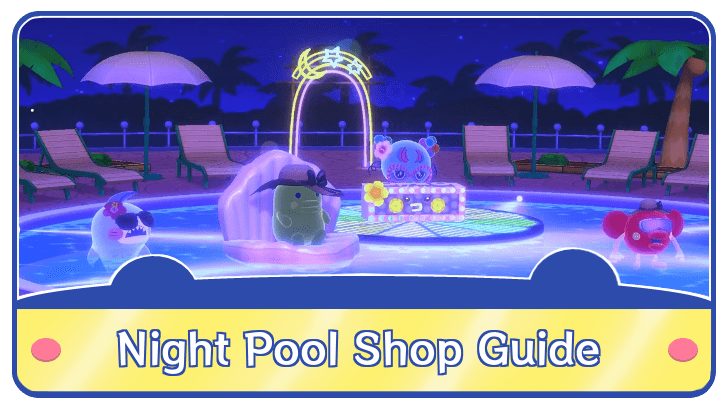 Night Pool Shop Guide