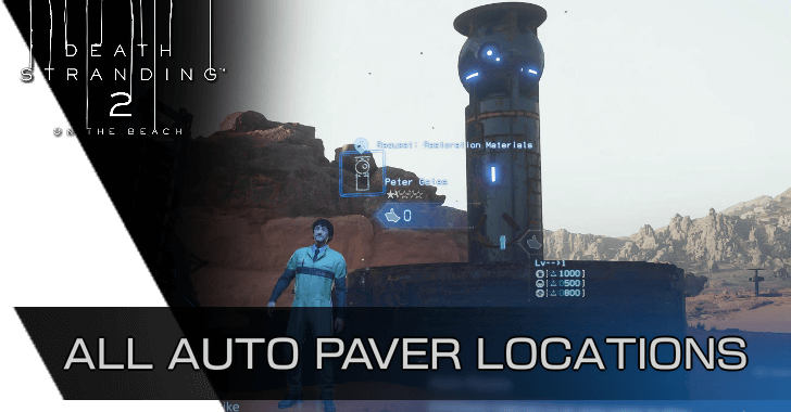 Death Stranding 2 - Auto Paver Locations
