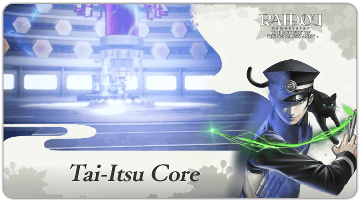 Raidou Remastered - Tai-Itsu Core