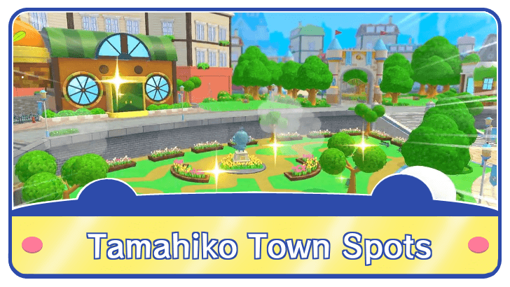 Tamagotchi Plaza Tamahiko Town Spots