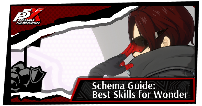 Persona 5 Phantom X - Schema Guide