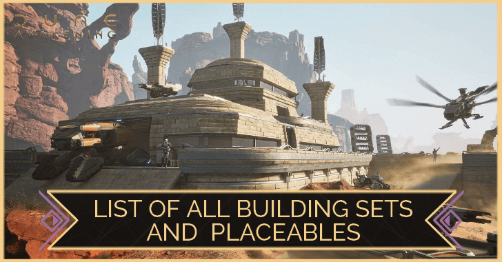 Dune Awakening List of All Building Sets and Placeables