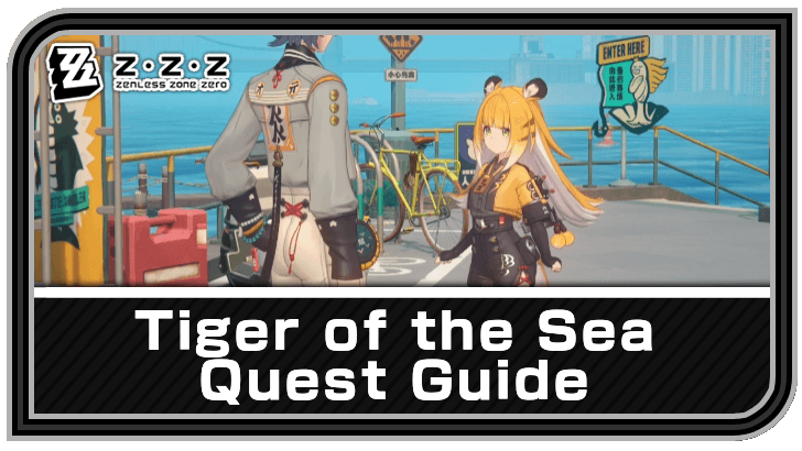 Zenless Zone Zero - Tiger of the Sea Commission Guide