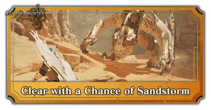 Clear with a Chance of Sandstorm Extra Mission