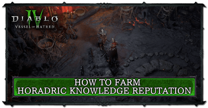 How to Farm Horadric Knowledge Reputation