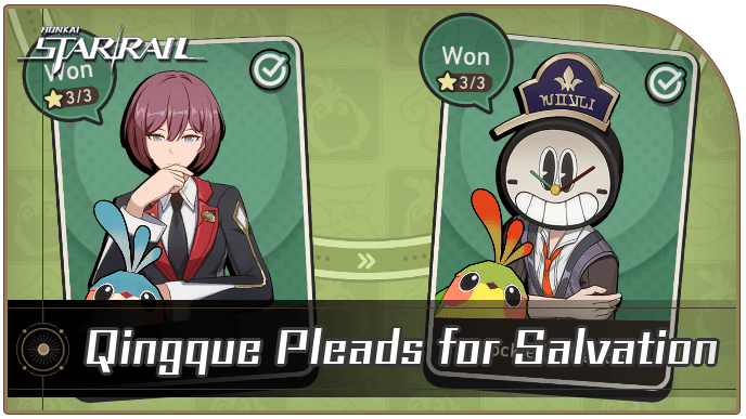 Honkai Star Rail - Qingque Pleads for Salvation Challenge Guide