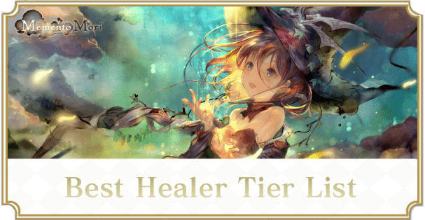 MementoMori - Healer Tier List