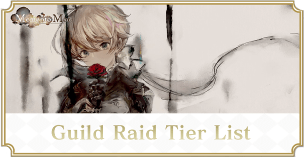 Guild Raid Tier List