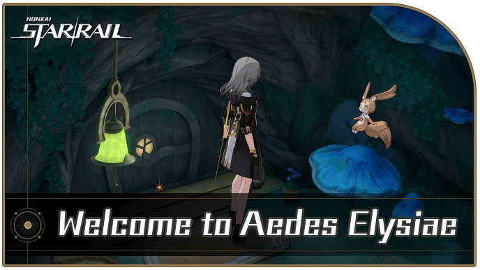 Honkai Star Rail - How to Get Welcome to Aedes Elysiae Achievement