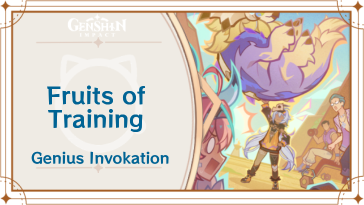 Genshin Impact - Fruits of Training Card Guide