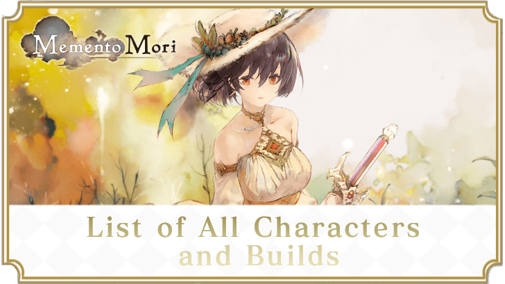 List of All Characters and Builds