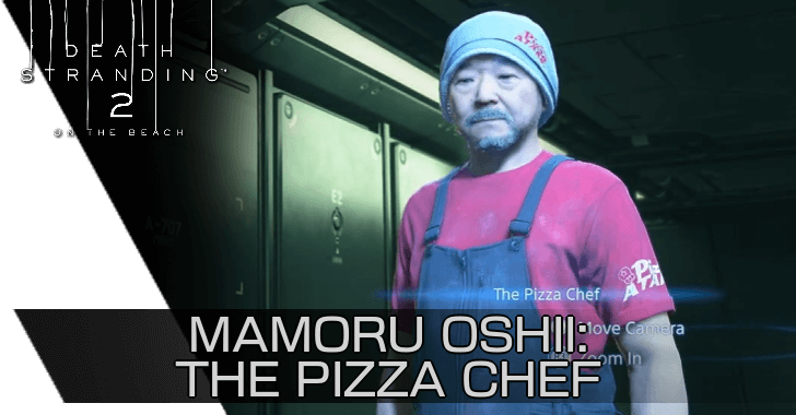 Death Stranding 2 - Mamoru Oshii The Pizza Chef Location