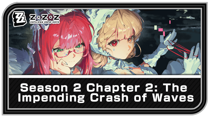 Zenless Zone Zero The Impending Crash of Waves Quest Guide