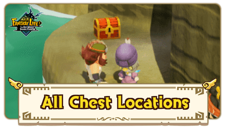 FANTASY LIFE i - All Chest Locations
