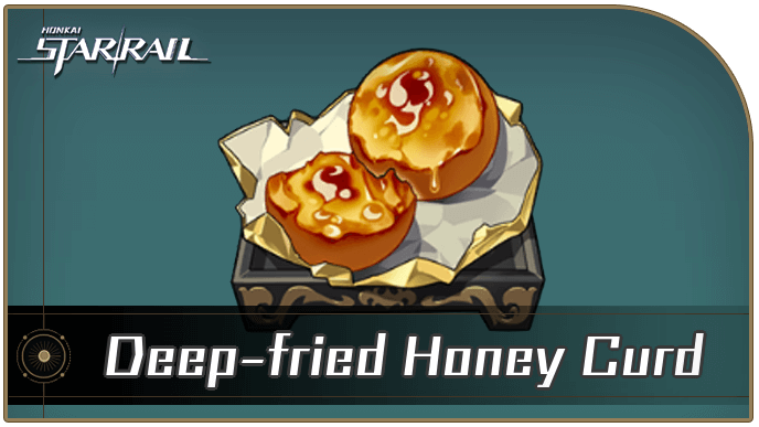 Honkai Star Rail - How to Get Deep-fried Honey Curd