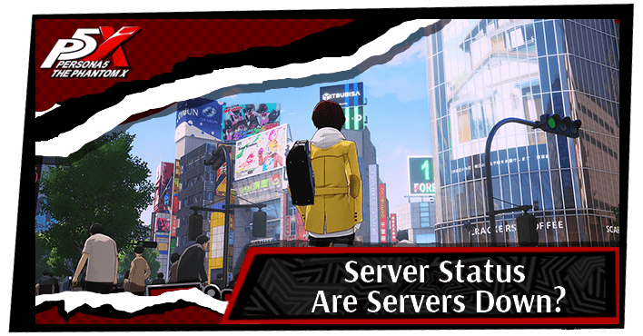 Persona 5 X Server Status